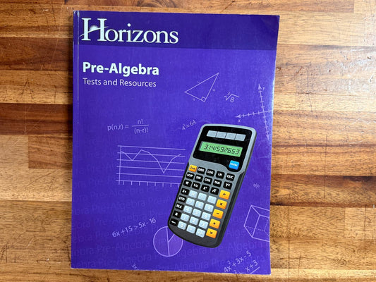 Horizons Pre-Algebra Teacher Guide & Tests and Resources