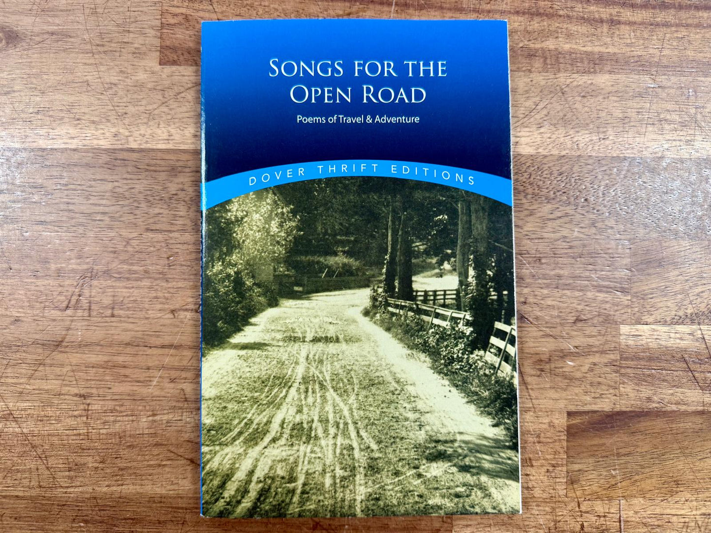 Songs for the Open Road: Poems of Travel and Adventure - VG