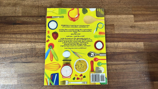 STEAM Kids in the Kitchen - Activities & Recipes for Kids