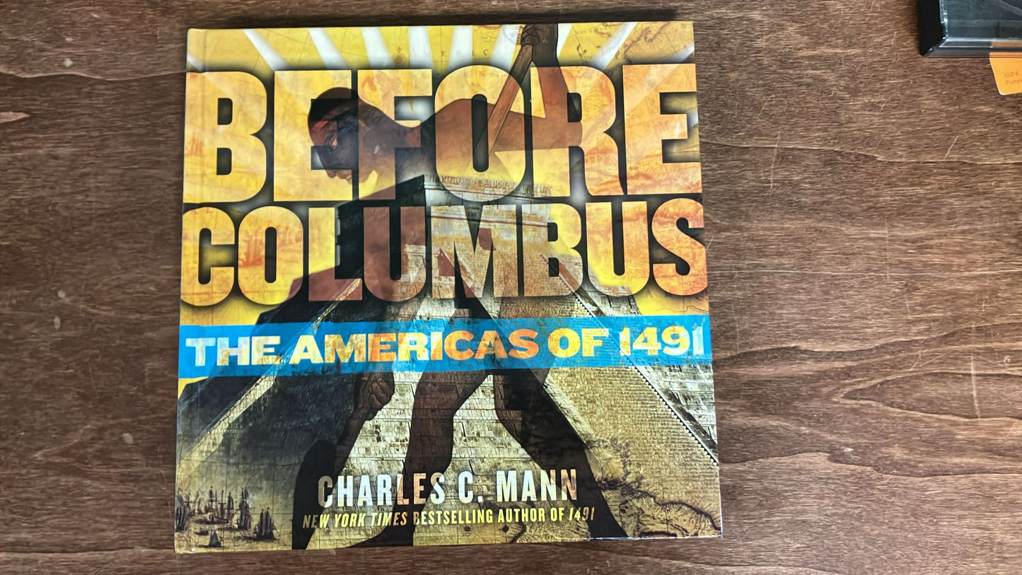 Before Columbus The Americas of 1491