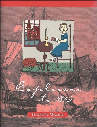 Veritas: Explorers to 1815 Teacher's Manual by Marlin & Laurie Detweiler (Condition - GOOD)