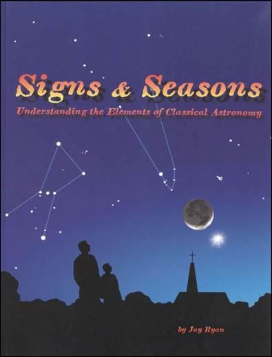 Fourth Day Press Signs & Seasons Understanding the Elements of Classical Astronomy