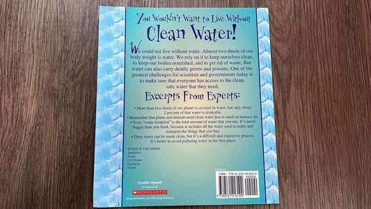 You Wouldn't Want to Live Without Clean Water