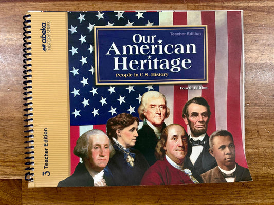 Abeka Our American Heritage 3 Teacher Edition 4th Ed