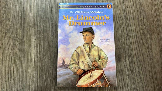 Mr. Lincoln's Drummer