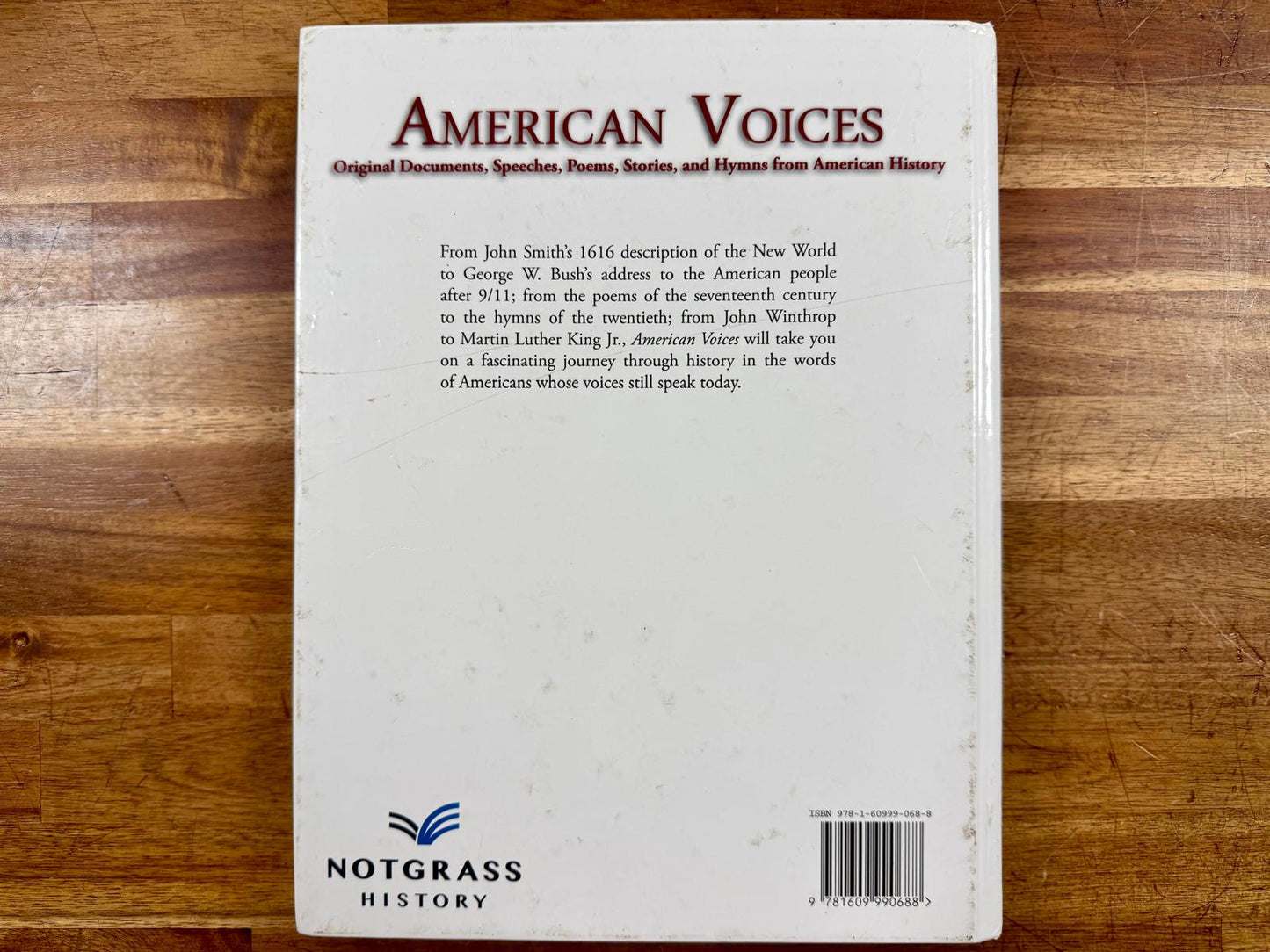 Notgrass American Voices Original Documents, Speeches... HC