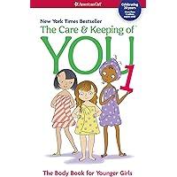 American Girl The Care & Keeping of You 1 - The Body Book for Younger Girls