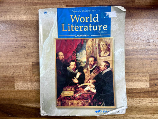 Abeka World Literature Classics for Christians 3rd Ed Vol. 4