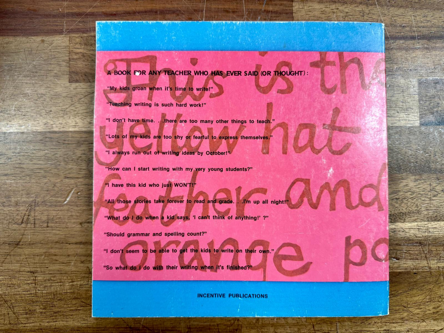 If You're Trying to Teach Kids How to Write, You've Gotta...