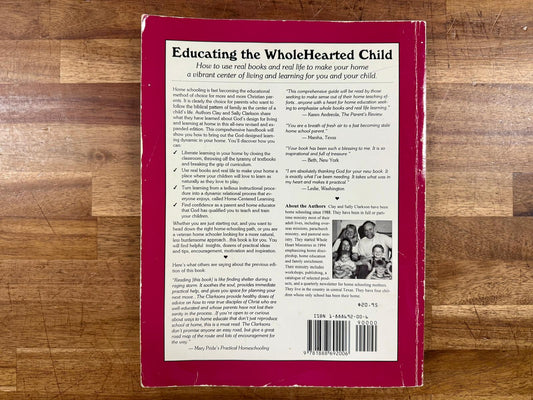 Educating the Wholehearted Child, Christian Home Education