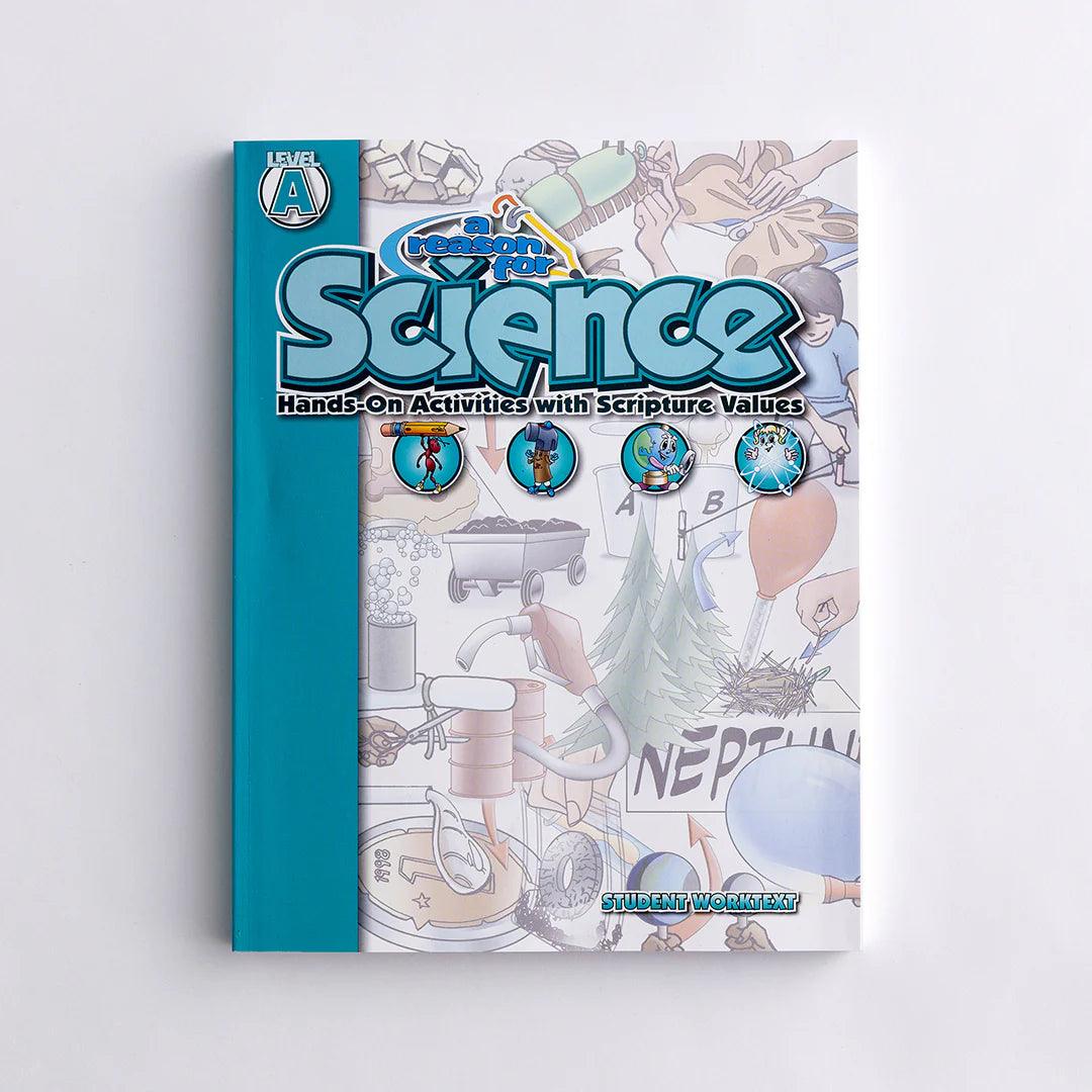 A Reason for Science Level A Student Worktext