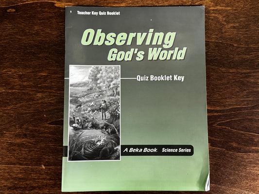 ABEKA Observing God's World Quiz Booklet Key - USED