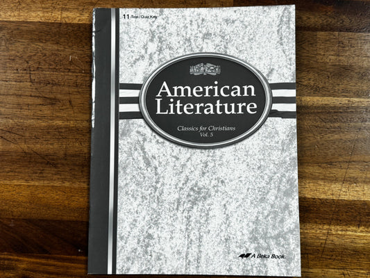 ABEKA American Literature Classics for Christians Vol. 5 Gr 11 Test/Quiz Key - USED