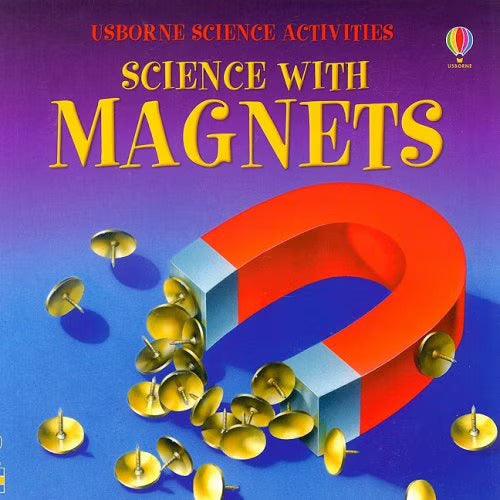 Science With Magnets (Usborne Science Activities)