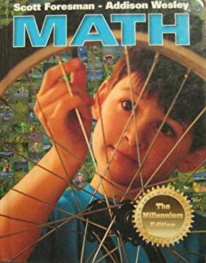 Scott Foresman - Addison Wesley Math | The Millennium Edition