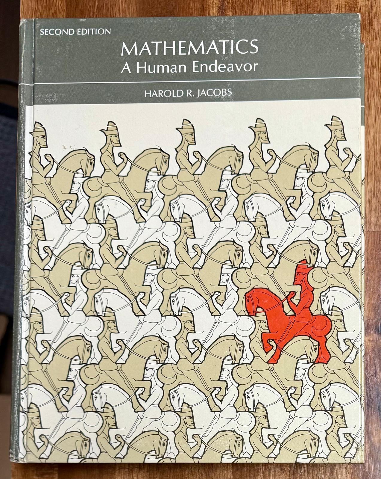 Mathematics, a Human Endeavor Second Edition by Harold R. Jacobs - CONDITION Acceptable & Clean