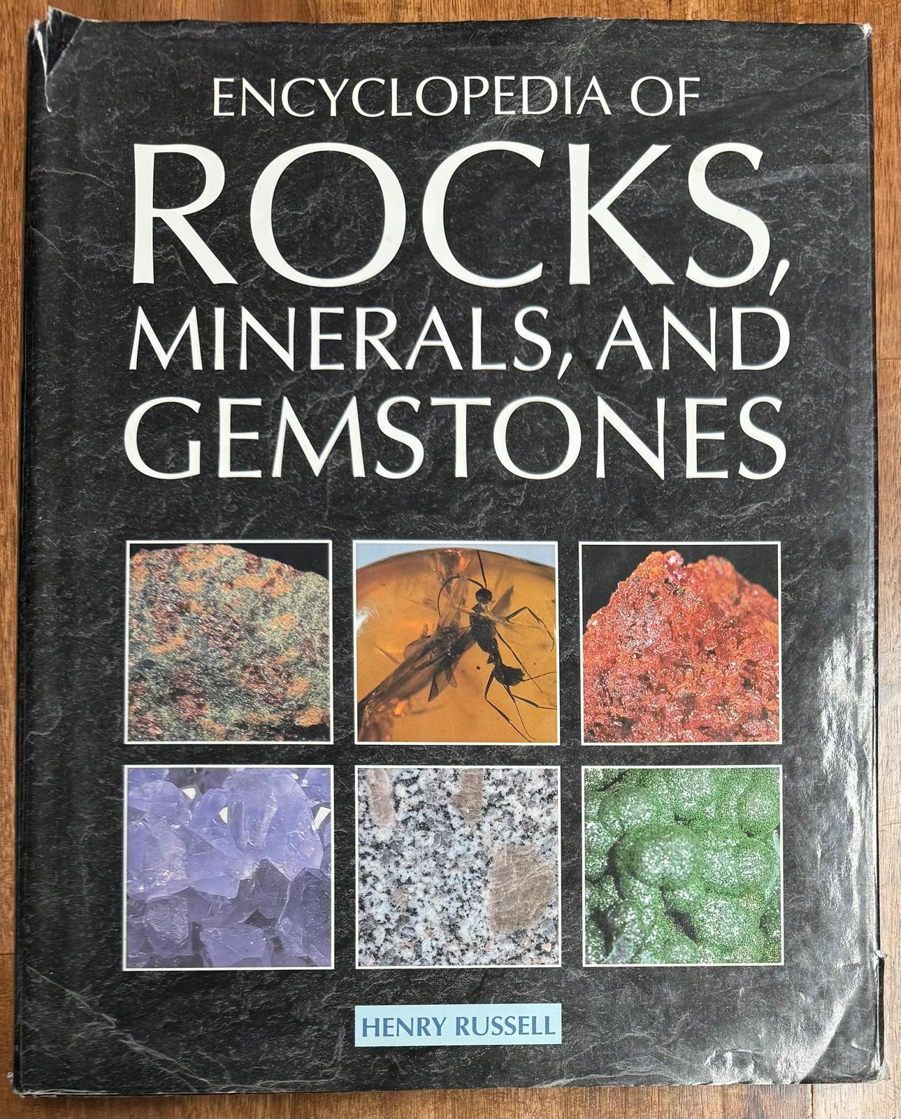 Encyclopedia of Rocks, Minerals, and Gemstones by Henry Russell – Condition: Acceptable & Clean