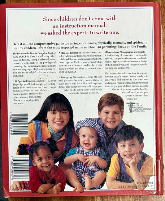 The Focus on the Family Complete Book of Baby and Child Care First Edition - CONDITION Acceptable & Clean