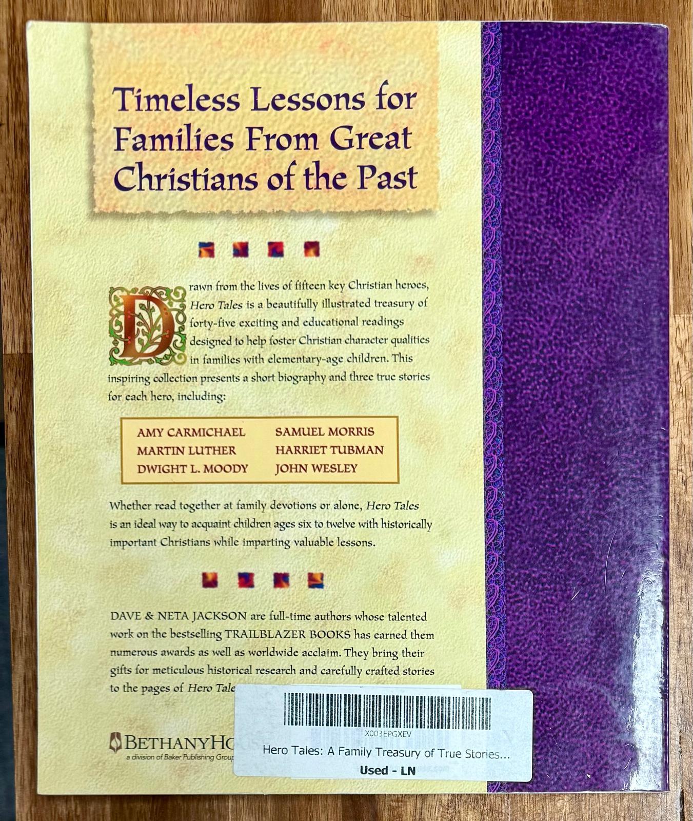 Hero Tales A Family Treasury of True Stories From the Lives of Christian Heroes by Jackson