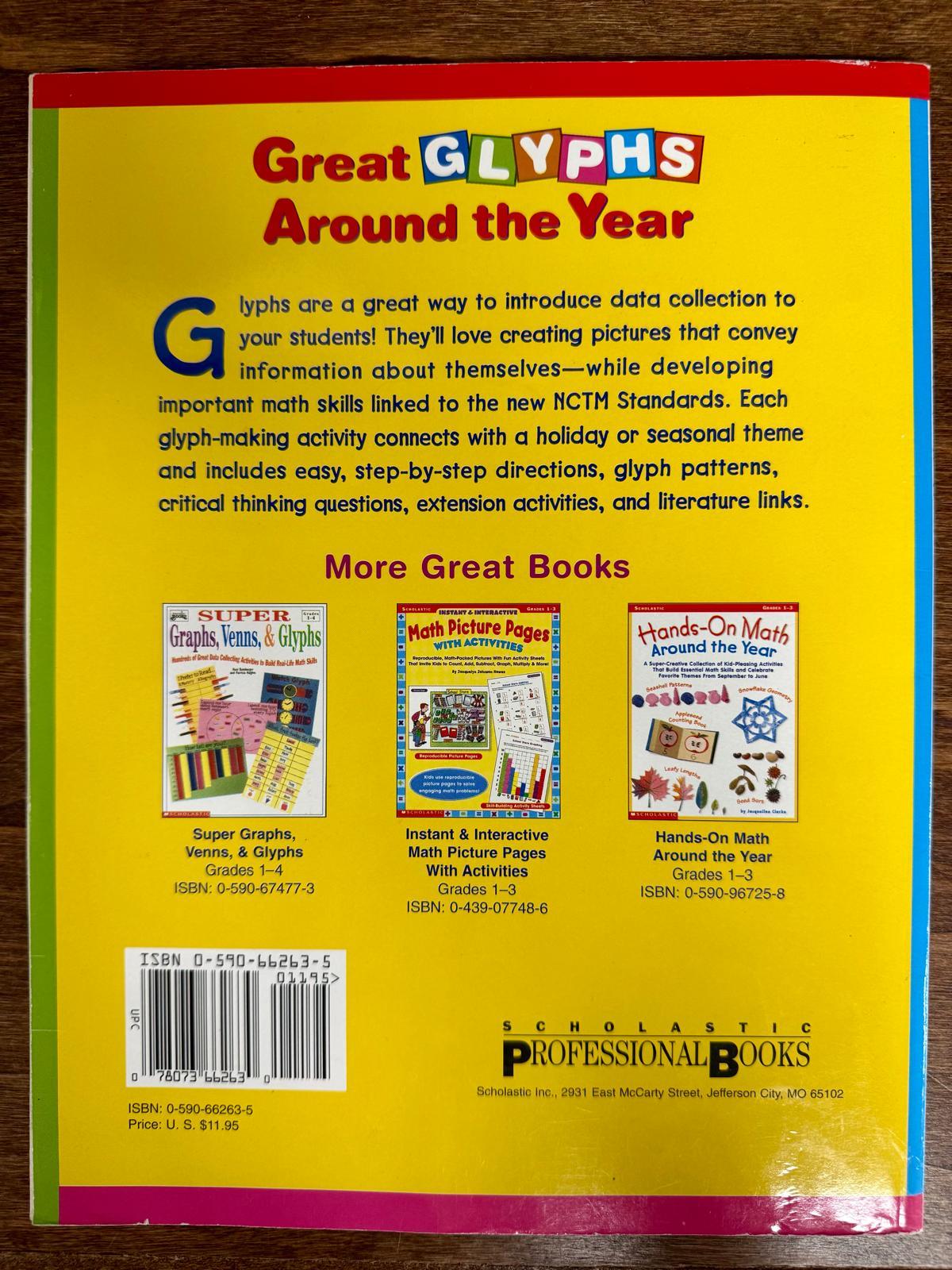 Great Glyphs Around the Year: 15 Month-by-Month Activities That Motivate Kids