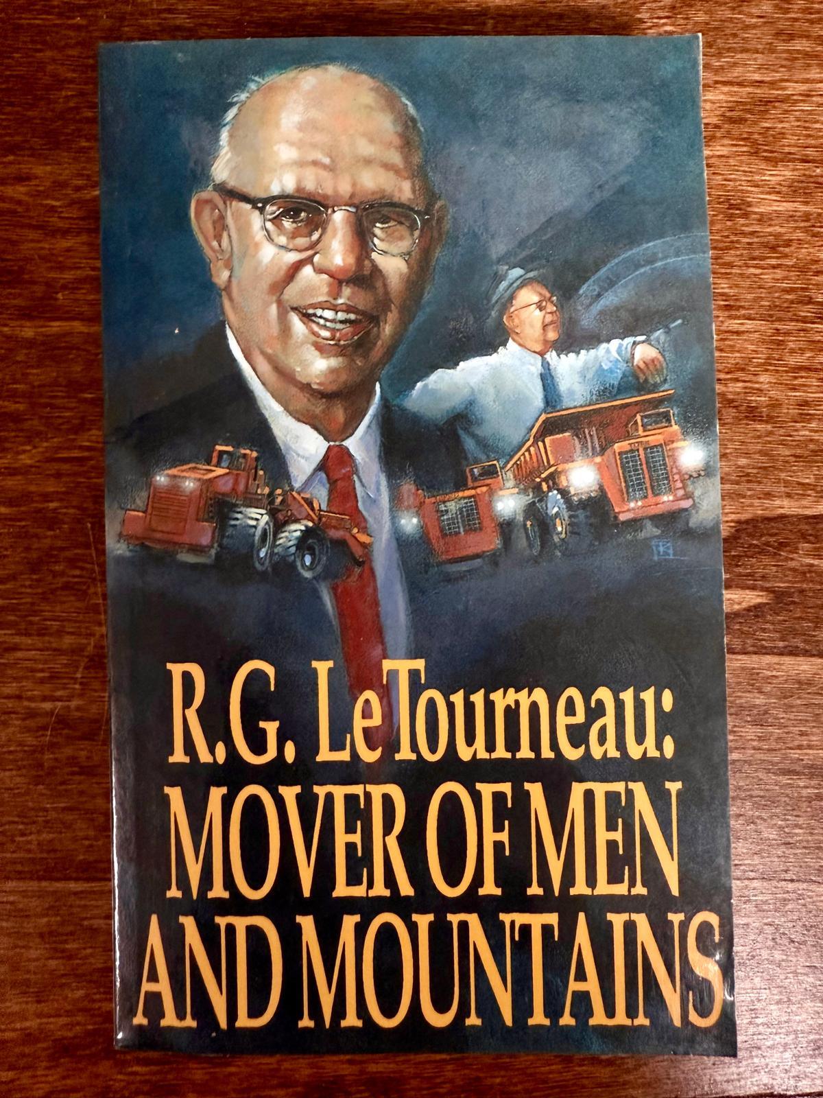 Mover of Men and Mountains by R.G. LeTourneau