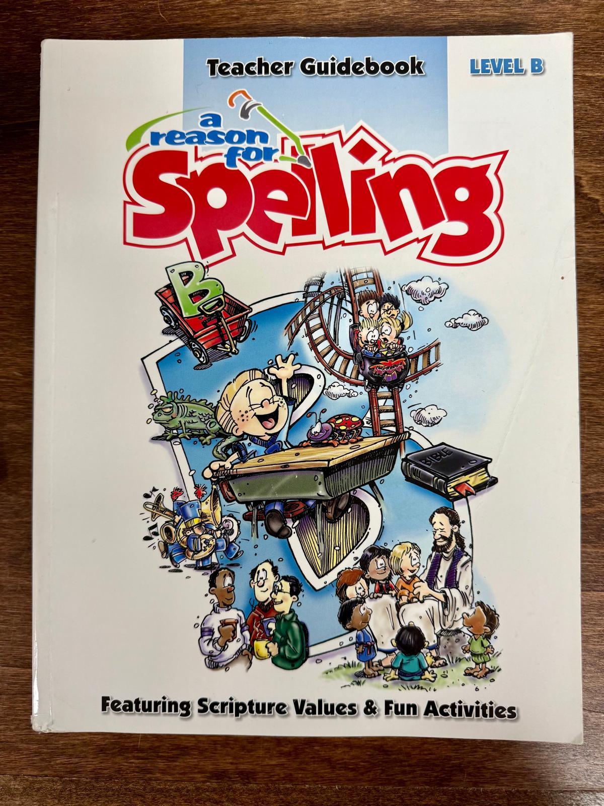 A Reason for Spelling Level B Teacher Guidebook