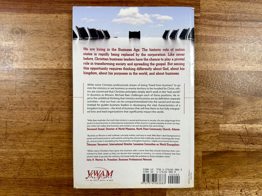 Business as Mission: The Power of Business in the Kingdom of God by Michael R. Baer