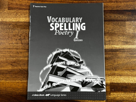 Abeka Vocabulary Spelling Poetry I Teacher Quiz Key