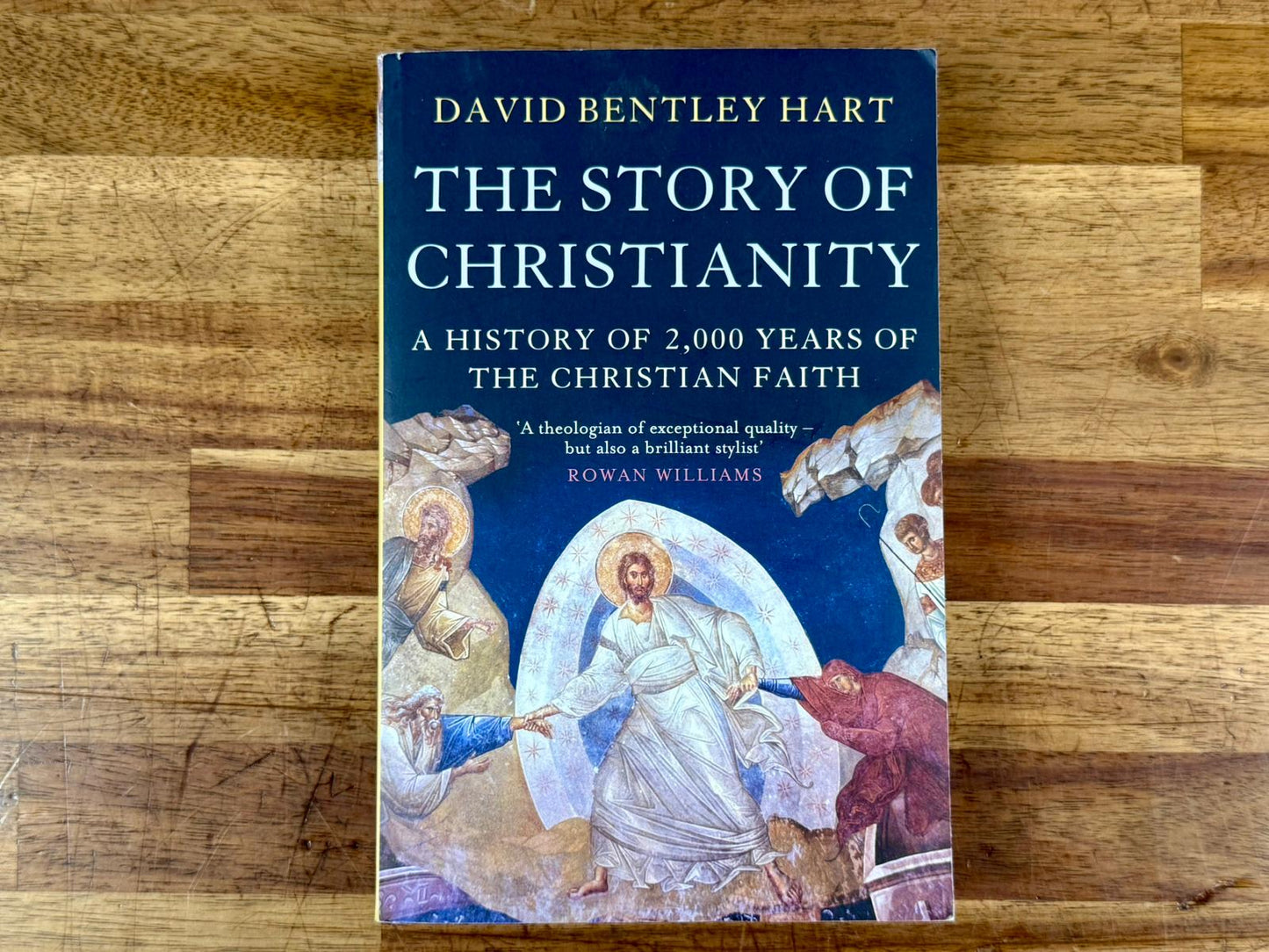 The Story of Christianity by David Bentley Hart