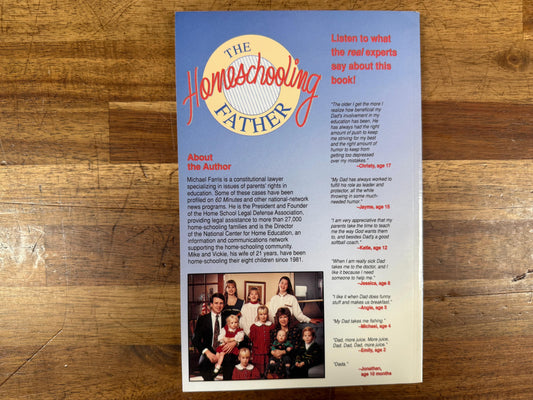 The Homeschooling Father: The Key to Success & Sanity – Michael P. Farris