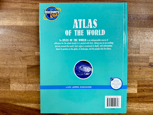 Discovery Kids: Atlas of the World by Keith Lye