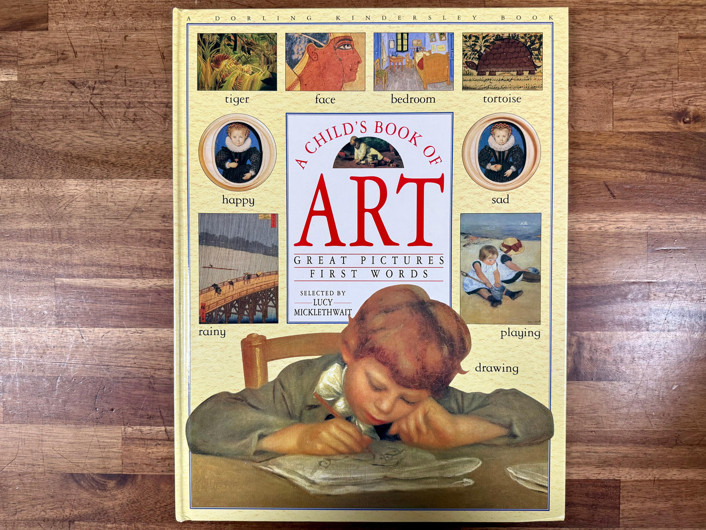 A Child’s Book of Art – Lucy Micklethwait (1993 1st Edition, DK Books)