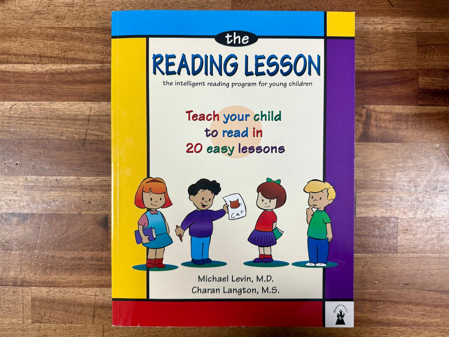The Reading Lesson: Teach Your Child to Read in 20 Easy Lessons