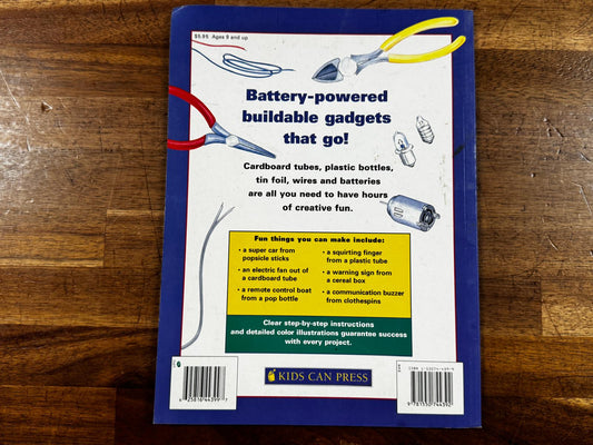 Electric Gadgets and Gizmos: Battery-Powered Buildable...