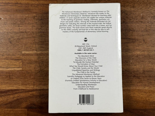 The Advanced Montessori Method II - Maria Montessori