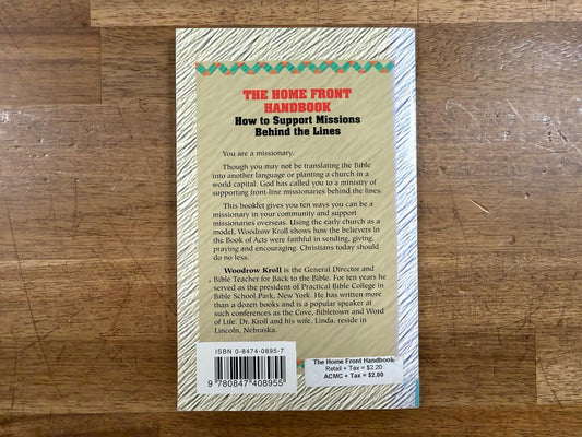 The Home Front Handbook: How to Support Missions...