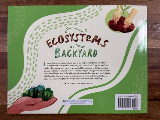 The Good & The Beautiful Ecosystems in Your Backyard (VG)