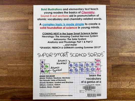 Chemistry: The Atom & Elements Super Smart Science Ser. (VG)
