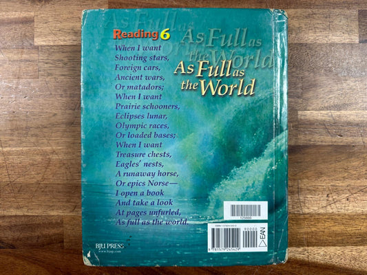 BJU Reading 6 2nd Ed As Full as the World Student Text HC