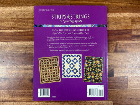 Strips & Strings: 16 Sparkling Quilts - Evelyn Sloppy (VG)