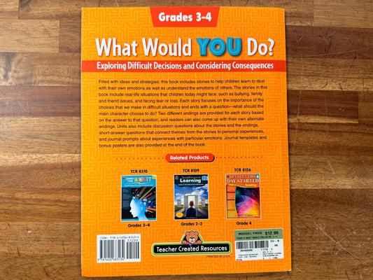 TCR What Would You Do? Grades 3-4 - Exploring Difficult...