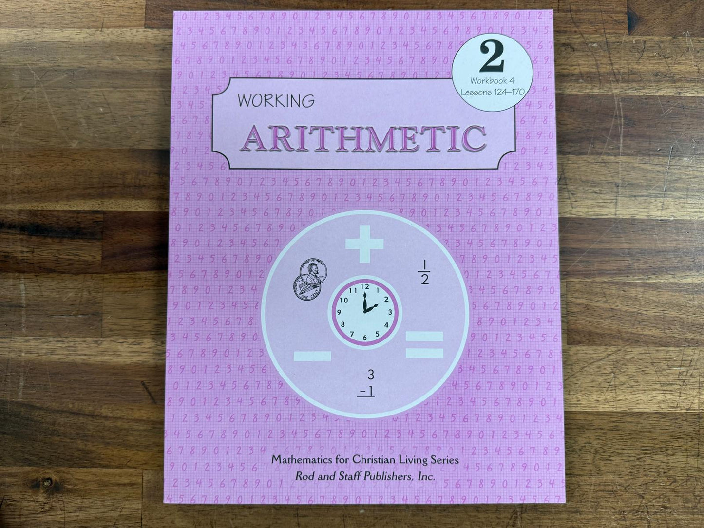 Rod & Staff Arithmetic 2 - Teacher Manuals Books 1-4 & Wkbk 4