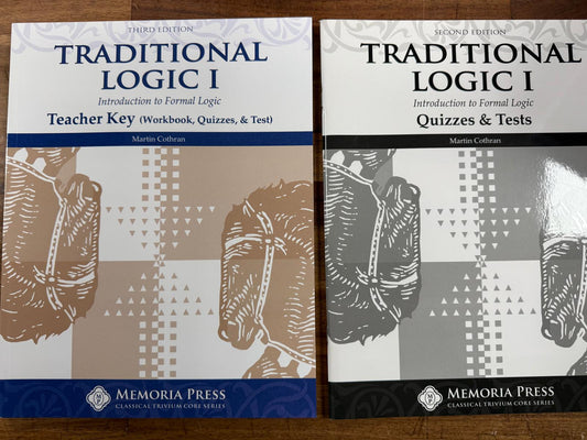 Memoria Press Traditional Logic I - Text, Quizzes, TchrKey