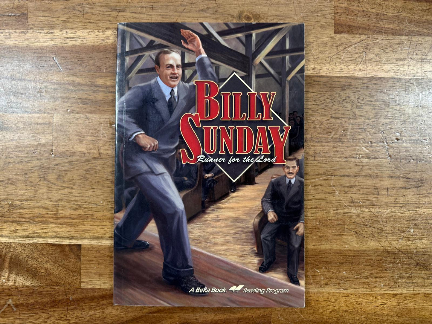 Abeka 6 - Billy Sunday - Runner for the Lord