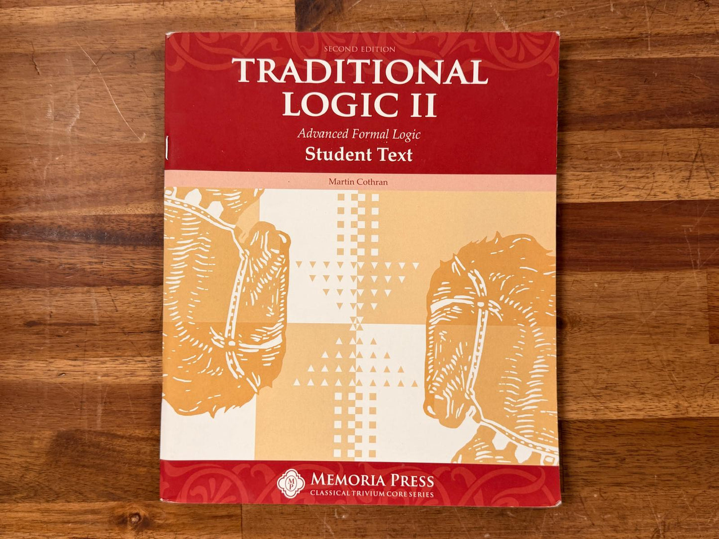 Memoria Press Traditional Logic II SET - Text, Tests, TcrhKey