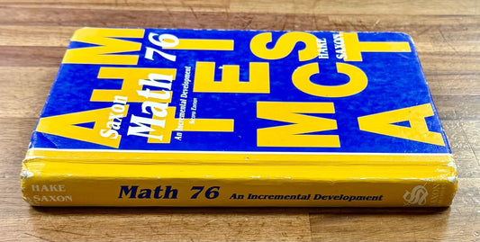 Saxon Math 76 Second Edition - CONDITION Acceptable & Clean