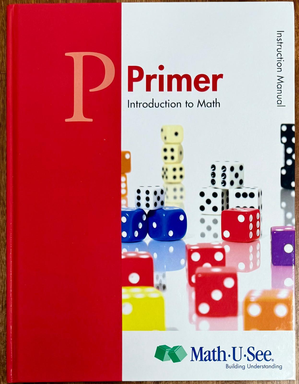 Math-U-See Primer Instruction Manual - Condition GOOD & CLEAN