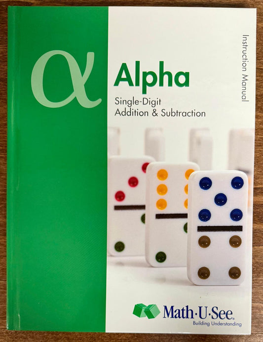 Math-U-See Alpha Instruction Manual