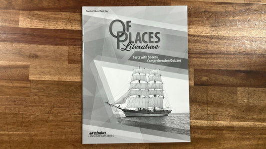 Abeka Of Places Literature TcrhQuz/TstKey & Answer Key