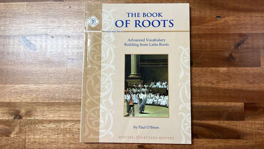 MP The Book of Roots: Adv Vocab Building from Latin Roots